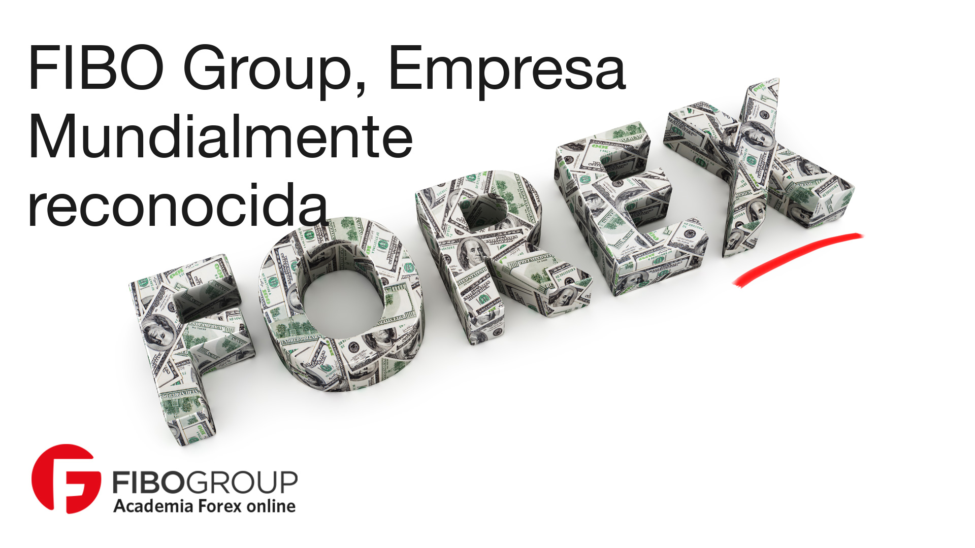 FIBO Group, Empresa Mundialmente reconocida.